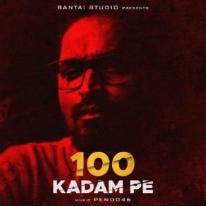 100 Kadam Pe lyrics