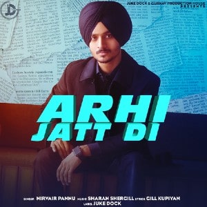 Arhi Jatt Di lyrics