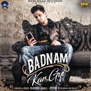 Badnam Kar Gayi lyrics