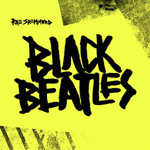 Black Beatles lyrics