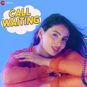 Call Waiting lyrics