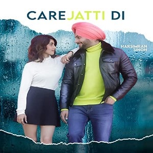 Care Jatti Di lyrics