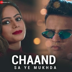 Chaand Sa Ye Mukhda lyrics