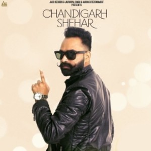 Chandigarh Shehar lyrics