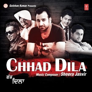 Chhad Dila lyrics