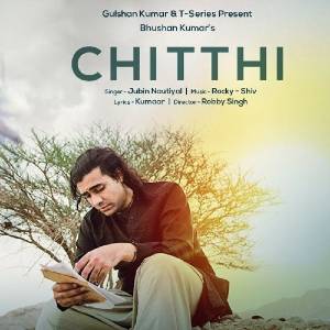 Chitthi lyrics