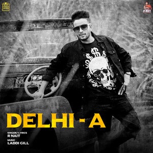 Delhi-A lyrics