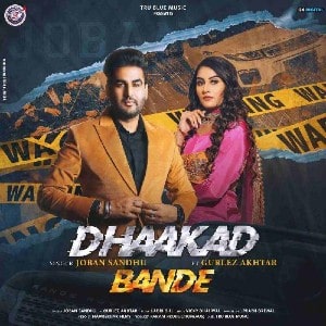 Dhaakad Bande lyrics