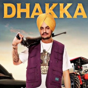 Dhakka lyrics