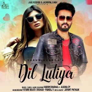Dil Lutiya lyrics