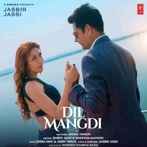Dil Mangdi lyrics