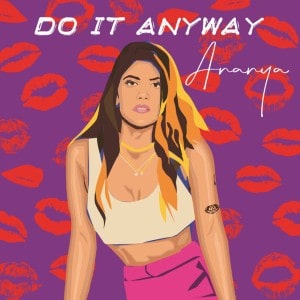 Do It Anyway lyrics