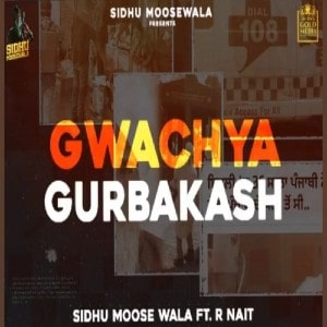 Gwacheya Gurbakash lyrics