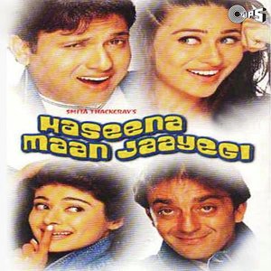 Haseena Maan Jayegi movie