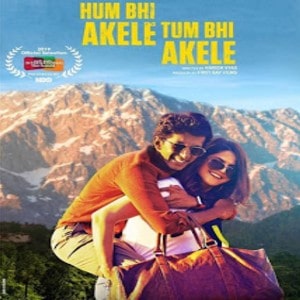 Hum Bhi Akele Tum Bhi Akele movie