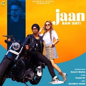 Jaan Ban Gayi lyrics