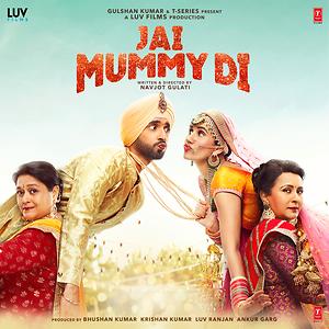 Jai Mummy Di movie