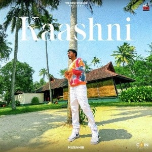 Kaashni lyrics