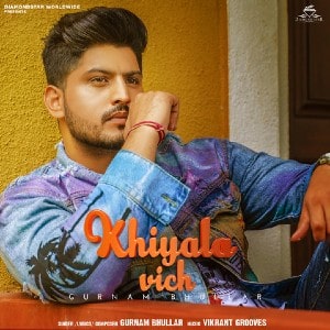 Khiyala Vich lyrics