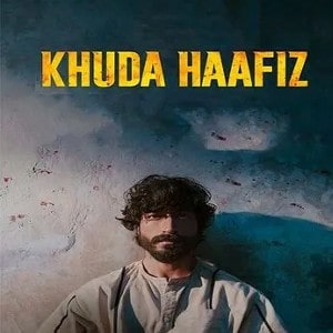 Khuda Haafiz 2 movie