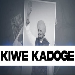 Kiwe Kadoge lyrics