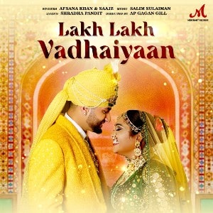 Lakh Lakh Vadhaiyaan lyrics