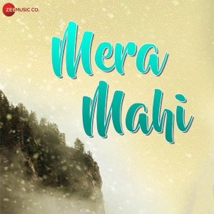 Mera Mahi lyrics