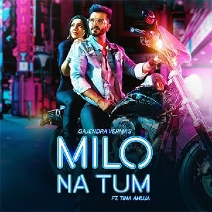Milo Na Tum lyrics