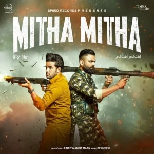 Mitha Mitha lyrics