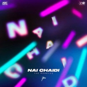 Nai Chaidi lyrics