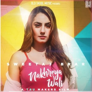 Nakhreya Wali lyrics