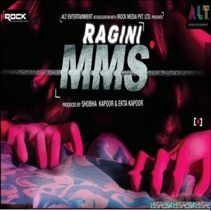 Ragini MMS movie