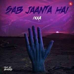 Sab Jaanta Hai lyrics