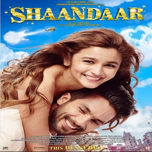 Shaandaar movie