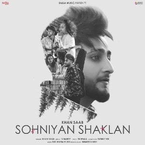 Sohniyan Shaklan lyrics
