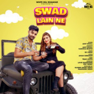 Swad Lain Ne lyrics