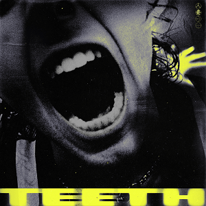 Teeth lyrics