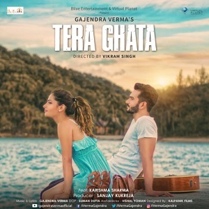 Tera Ghata lyrics