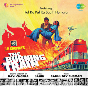 Pal Do Pal Ka Saath Hamara lyrics from The Burning Train
