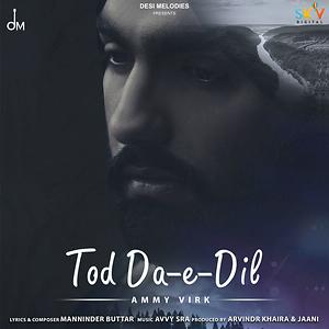 Tod Da E Dil lyrics