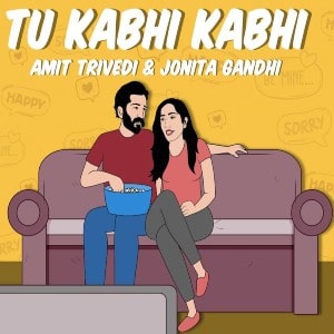 Tu Kabhi Kabhi lyrics